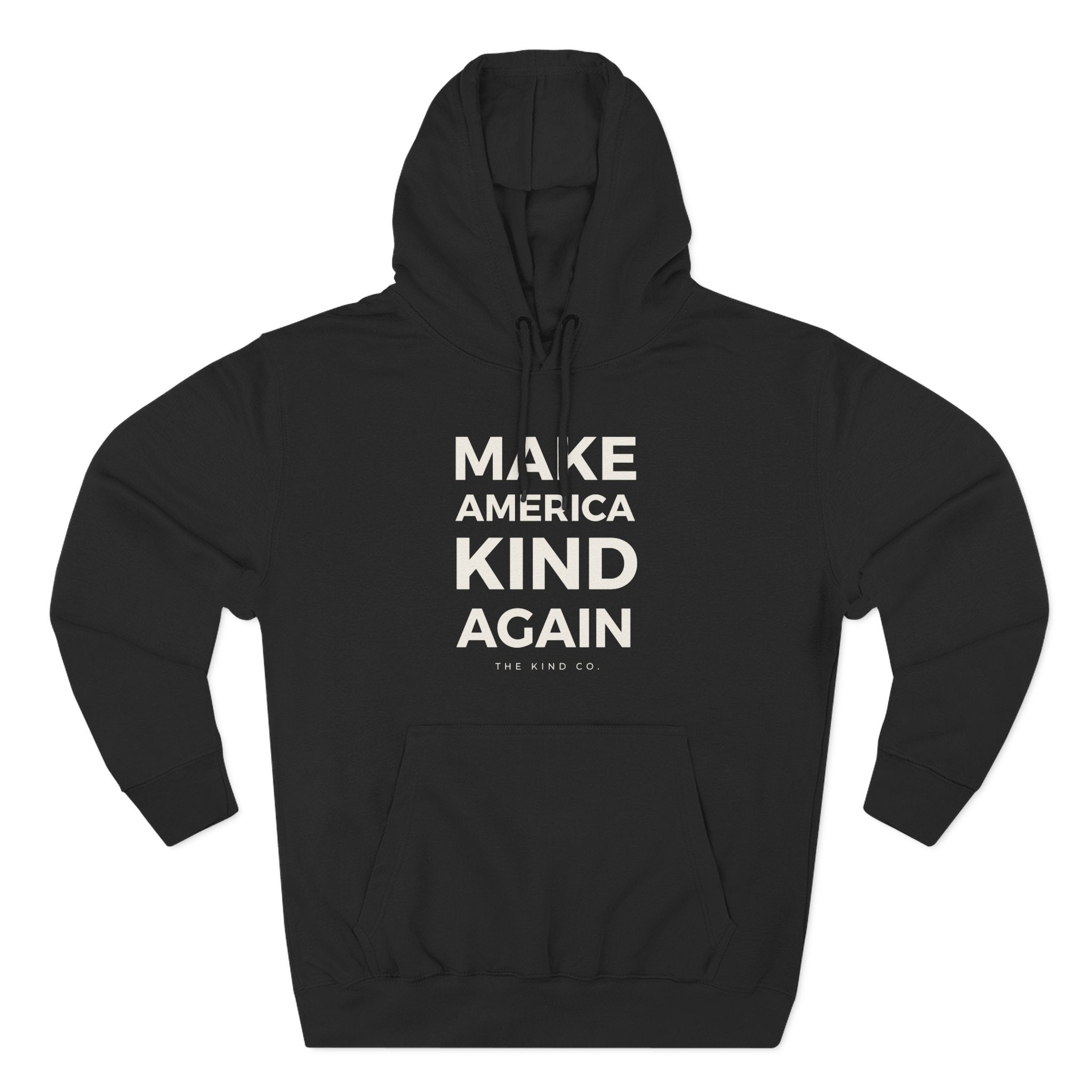 Make America Kind Again Classic Hoodie