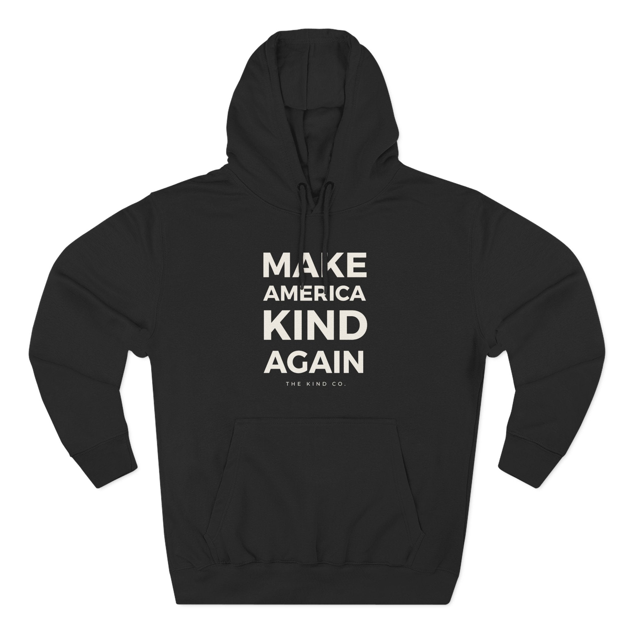 Make America Kind Again Classic Hoodie