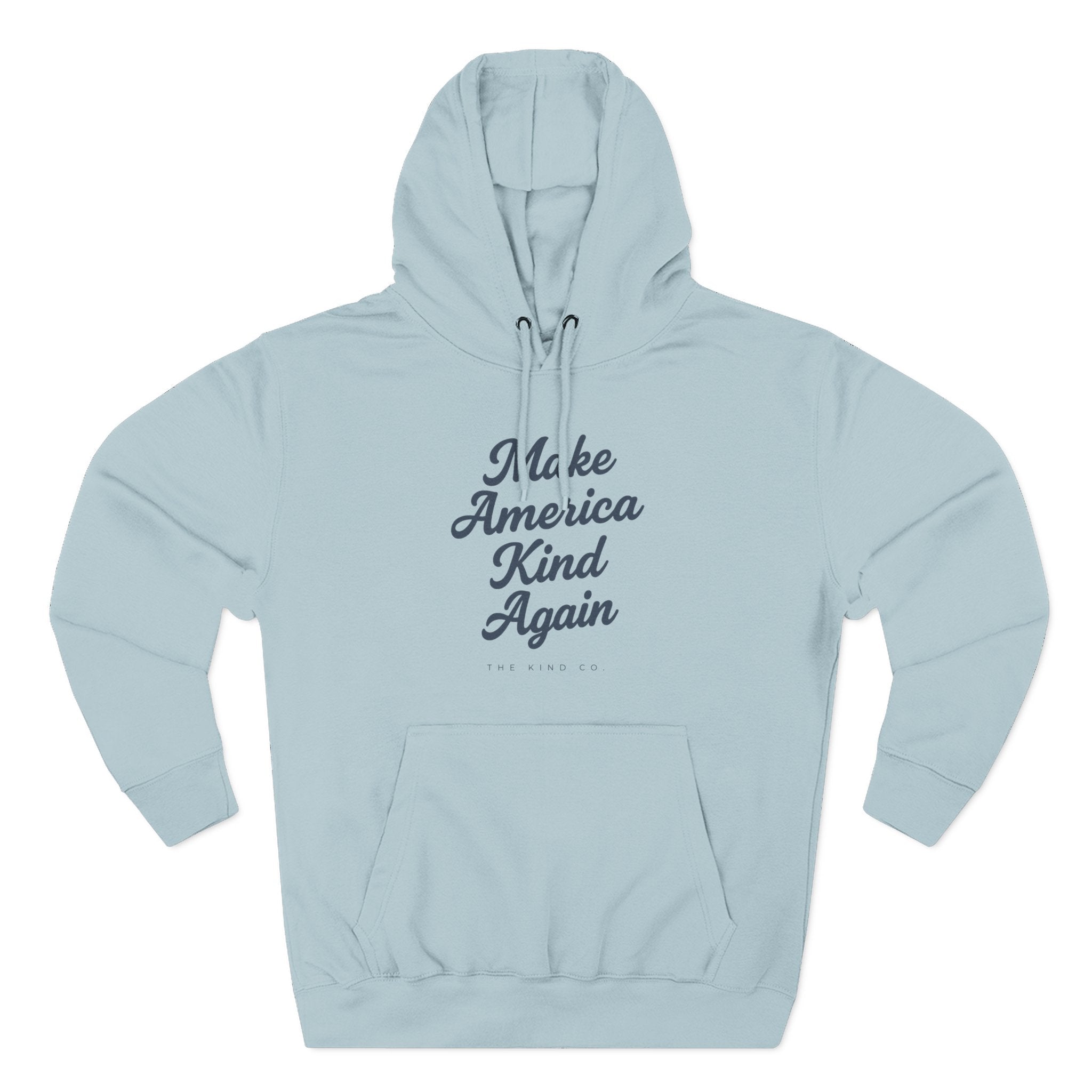 Make America Kind Again Hoodie