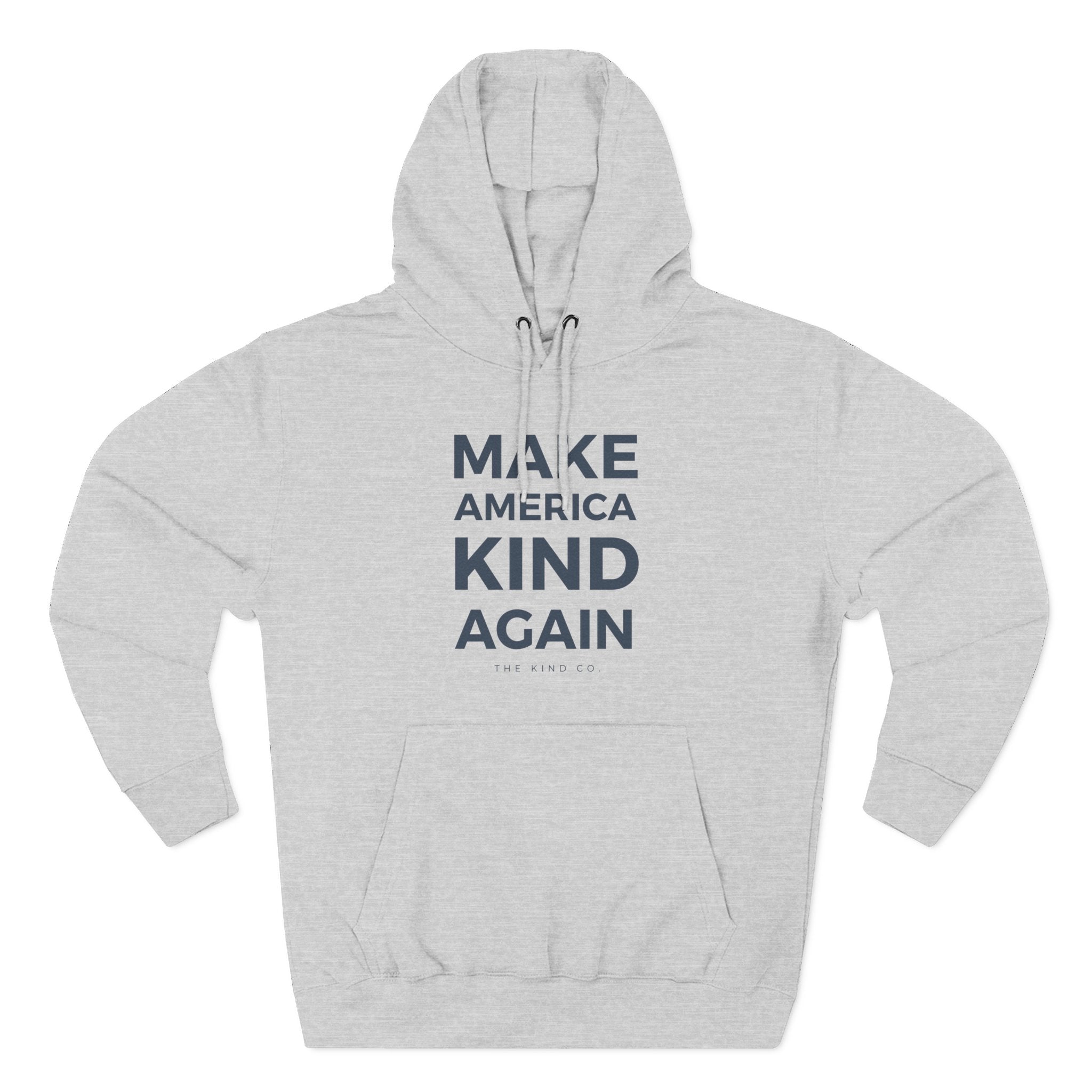 Make America Kind Again Classic Hoodie