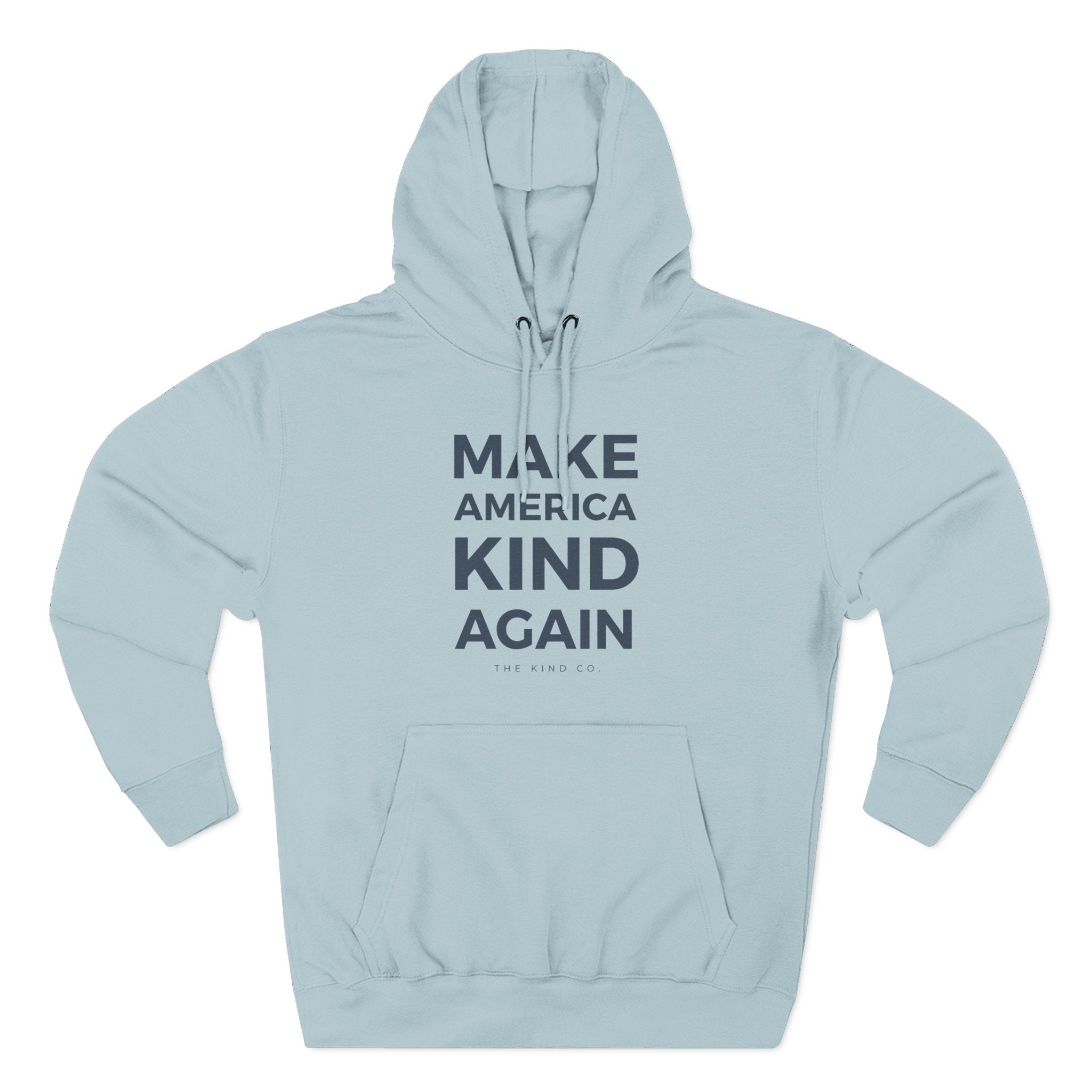 Make America Kind Again Classic Hoodie