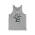 Make America Kind Again Script Tank