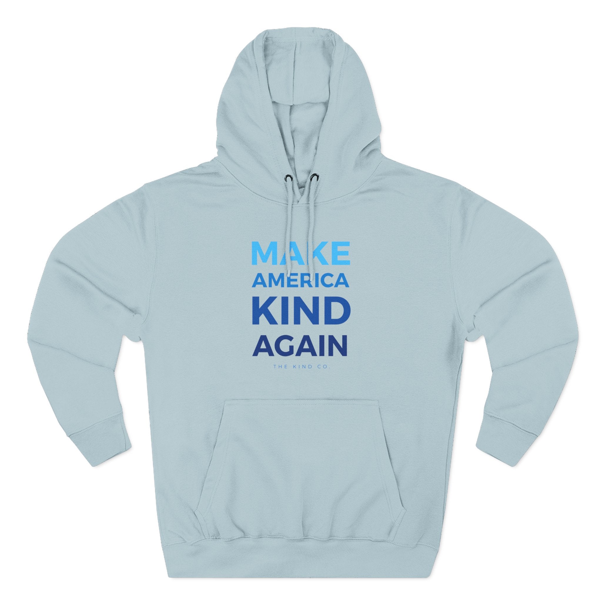 Make America Kind Again Classic Hoodie